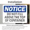 Signmission Do Not Fill Above Top Of Container, 7 in W x Rectangle, Vinyl Decal OS-2PACK-NS-D-57-L-15455 - alternate 4